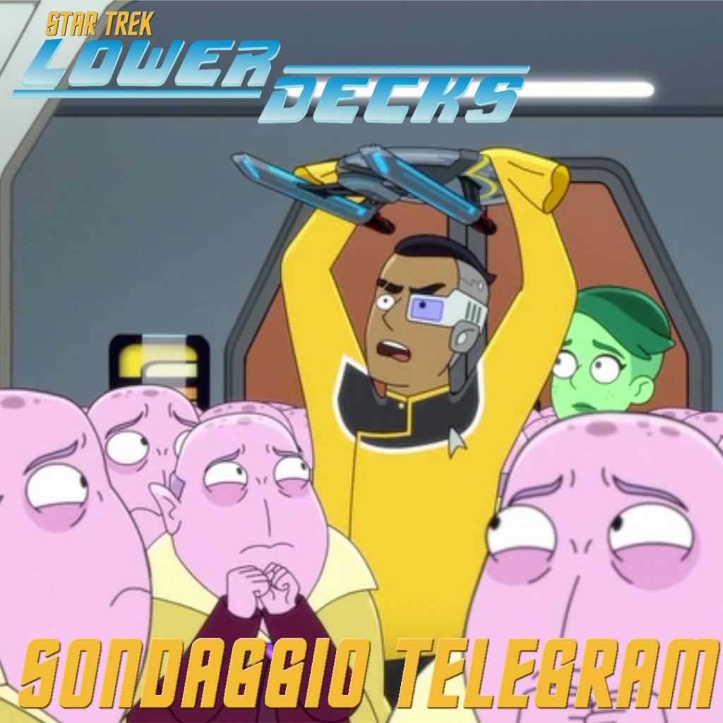 Star Trek: Lower Decks 2x05 Sondaggio Telegram