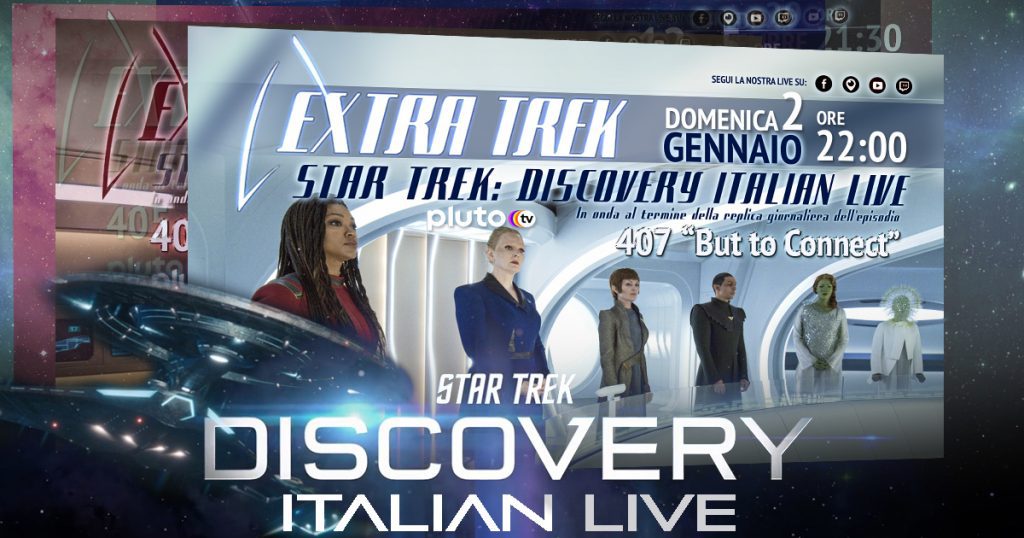 Star Trek: Discovery 4 Italian Live – 407 “…But to Connect.” – Domenica 2 Gennaio ore 22