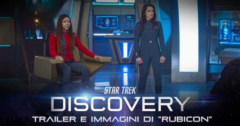 “Rubicon”:  Immagini, Trailer e clip dell’episodio 409 di Star Trek: Discovery