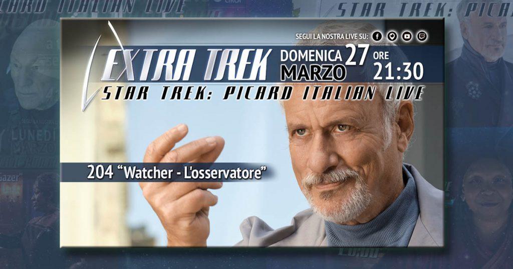 Star Trek: Picard 2 Italian Live - 204 “L'Osservatore” - Domenica 27 marzo ore 21:30