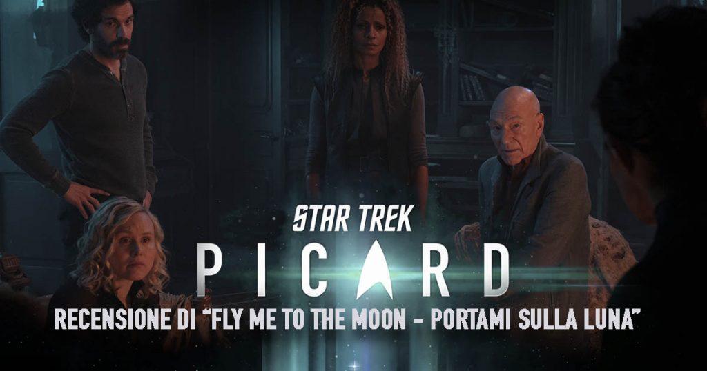 Star Trek: Picard 205 – Recensione di "Fly Me to the Moon"