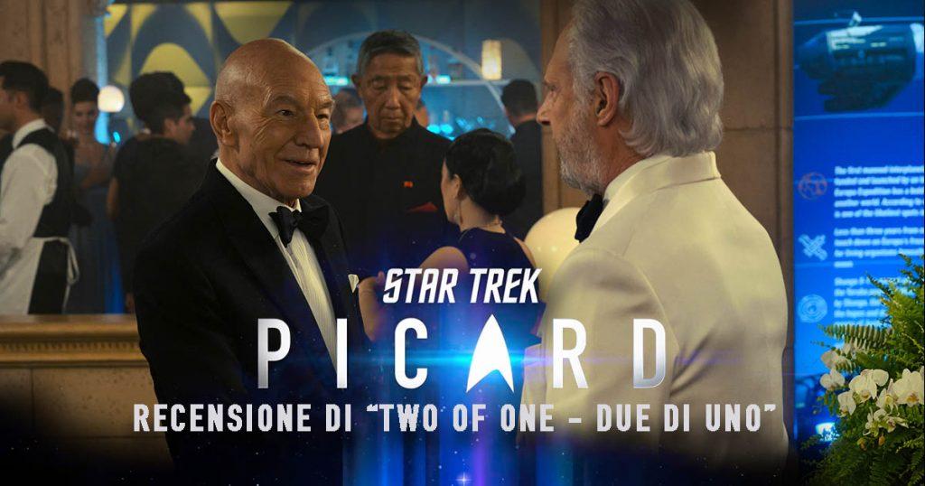 Star Trek: Picard 206 – Recensione di “Two of One - Due di Uno”