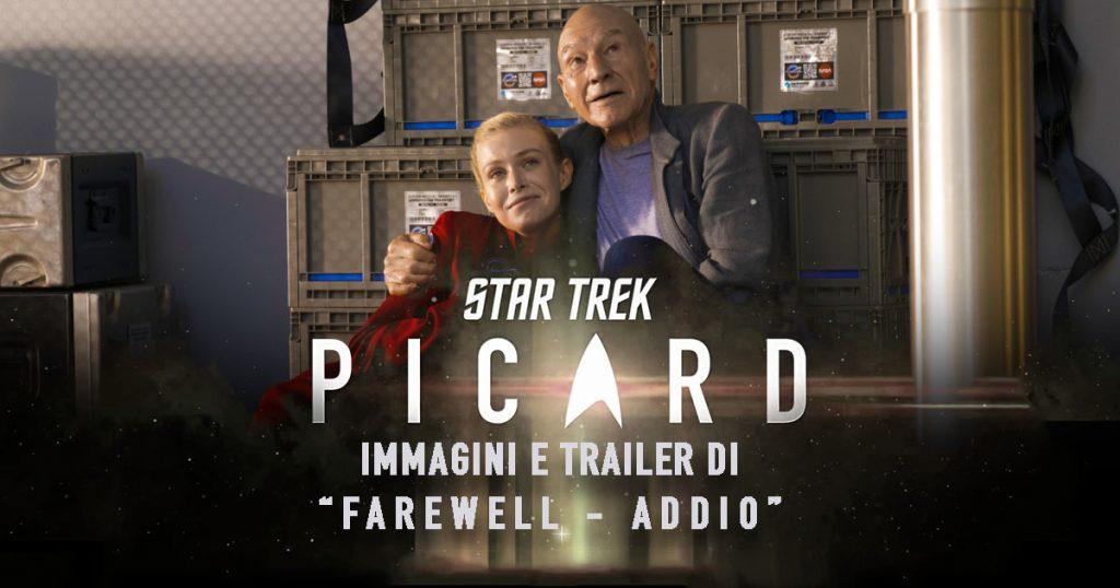 “Farewell – Addio”:  Immagini, trailer presentazione dell’episodio 210 di Star Trek: Picard