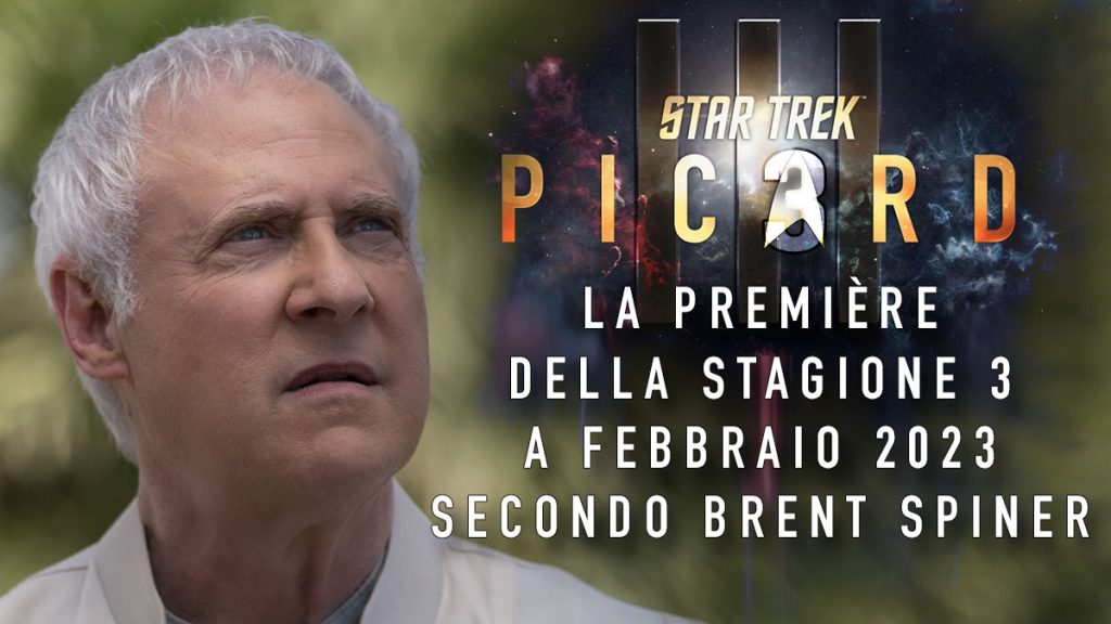 Secondo Brent Spiner arriverà a Febbraio 2023  “Star Trek: Picard 3”