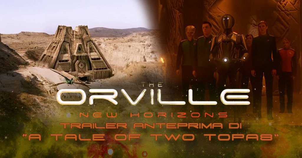 The Orville: New Horizons – immagini e trailer episodio 305 “A Tale of Two Topas”