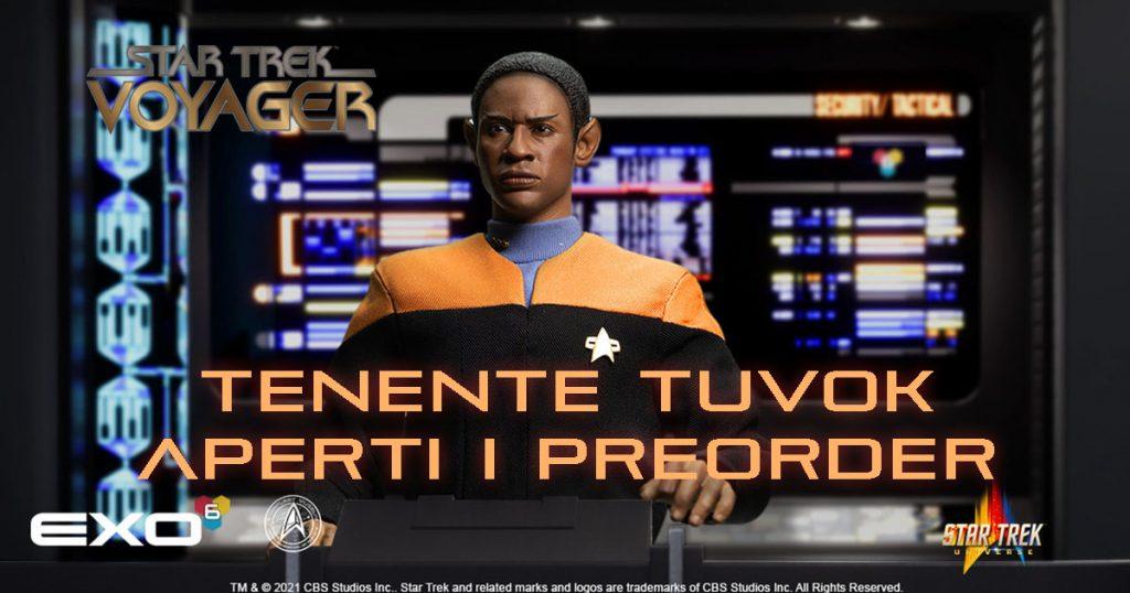 Tenente Comandante Tuvok EXO-6: "PRE-ORDER APERTO