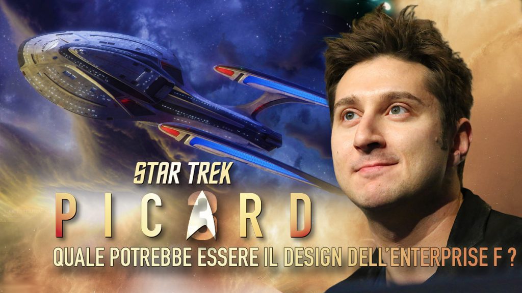 Star Trek: Picard 3 – Quale potrebbe essere il design dell’Enterprise F ?