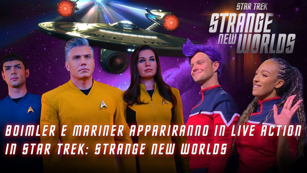 Boimler e Mariner appariranno in Live Action in Star Trek: Strange New Worlds 2