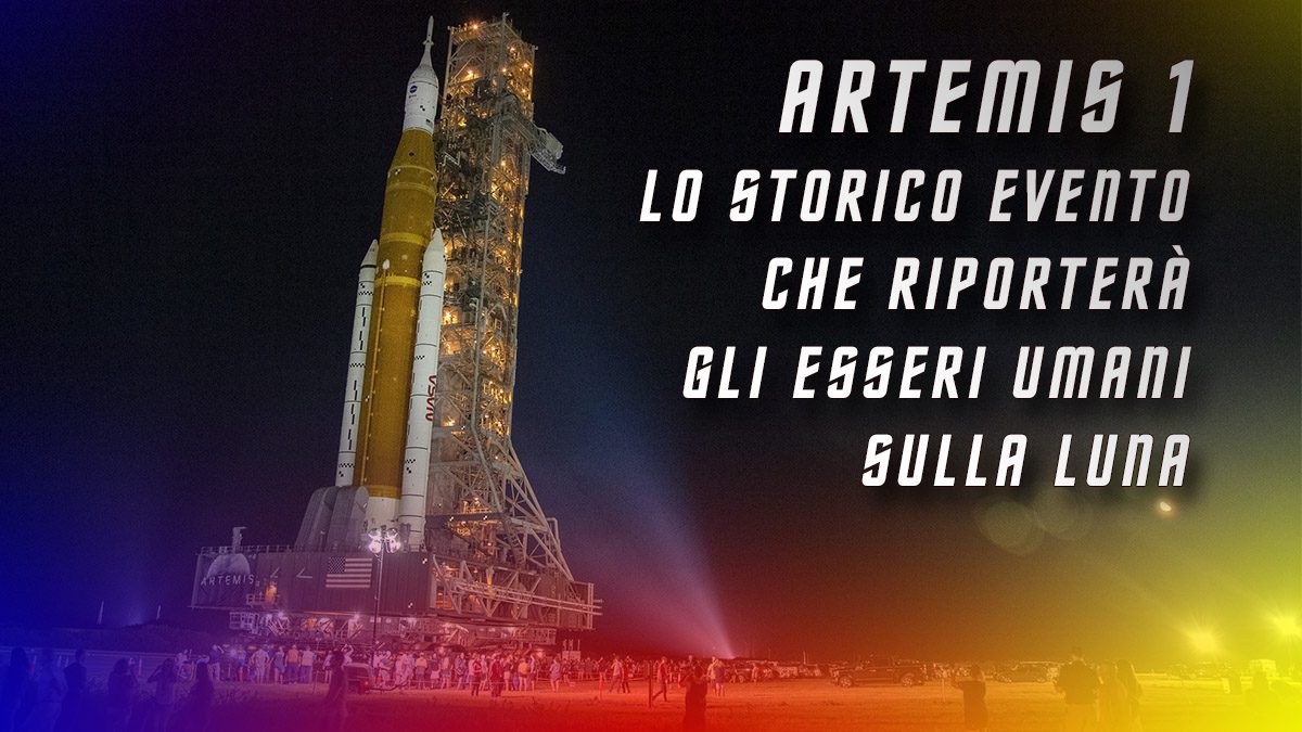 Artemis 1 pronto a segnare il ritorno sulla Luna Artemis