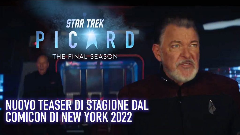 Star Trek: Picard 3 – Nuovo Teaser Trailer dal New York ComicCon 2022