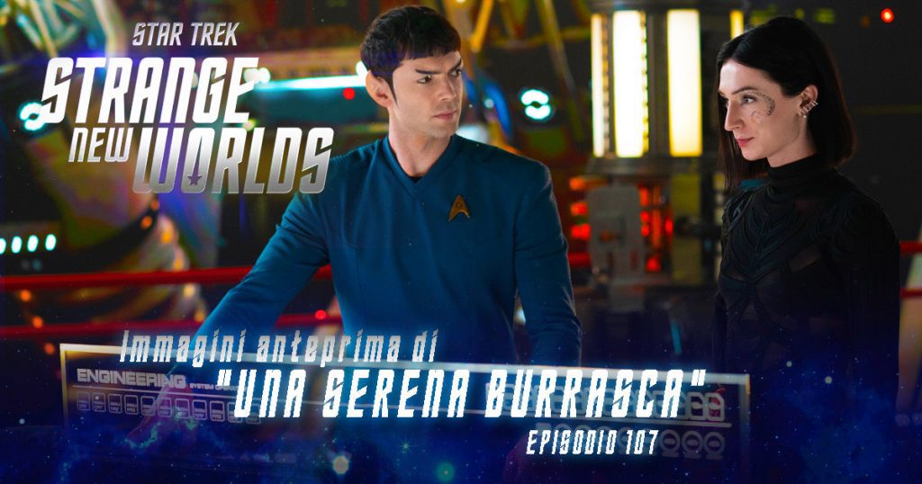 Star Trek: Strange New Worlds - Promo e gallery episodio 107 "The Serene Squall"