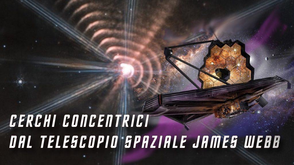 Nuovi cerchi concentrici dal telescopio spaziale James Webb