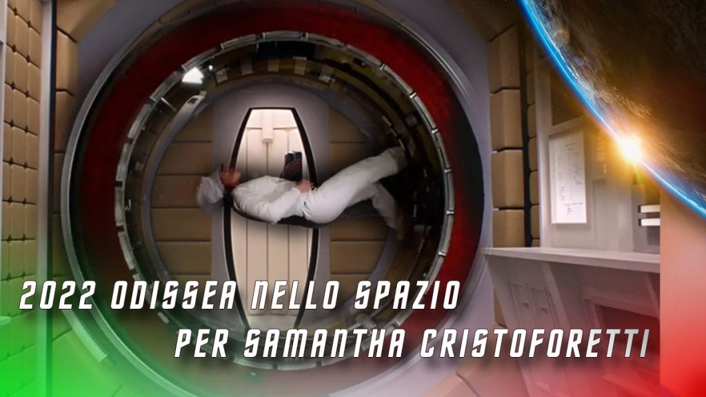 2022: Odissea nello spazio per Samantha Cristoforetti