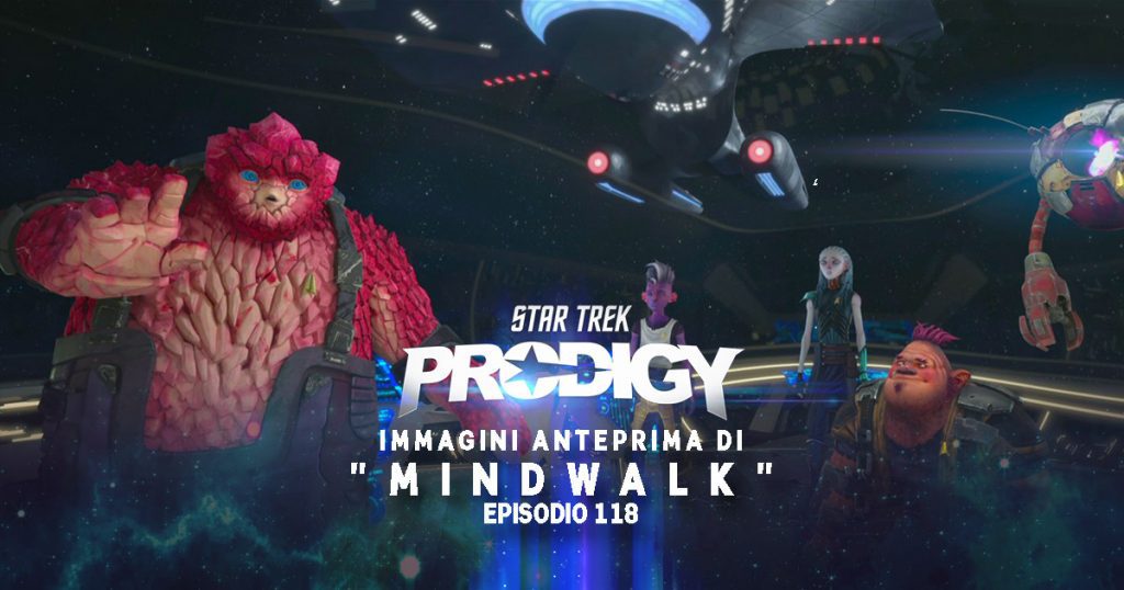 Star Trek: Prodigy – Gallery dell’episodio 118 “Mindwalk”