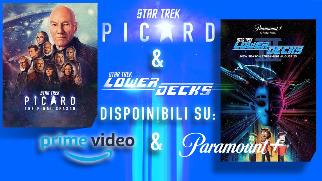 Star Trek: Picard 3 & Lower Decks - Non solo su Prime Video!