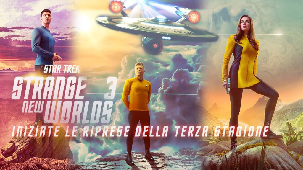 Star Trek: Strange New Worlds - Iniziate le riprese della terza stagione