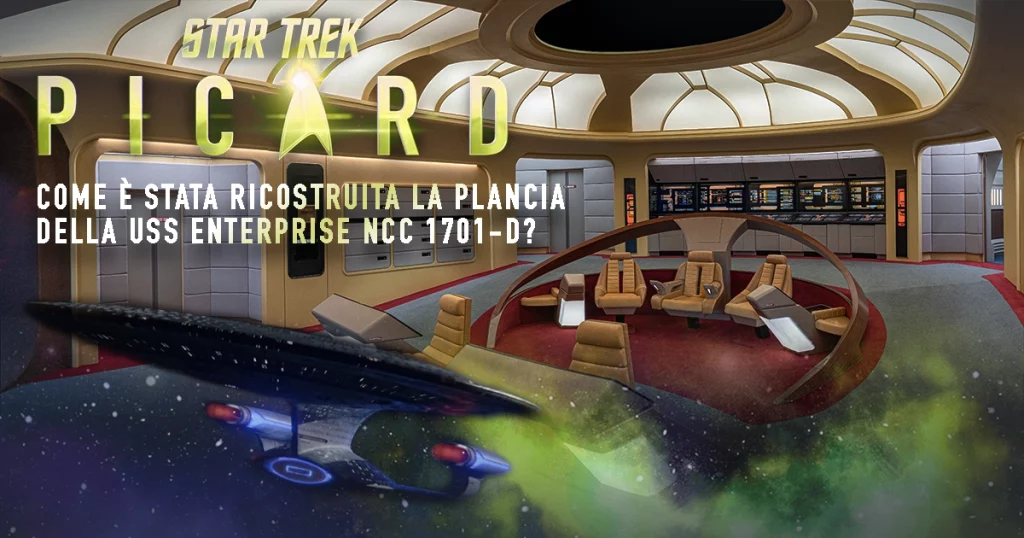 USS Enterprise NCC-1701-D: La ricostruzione della Plancia in “Star Trek: Picard 3”