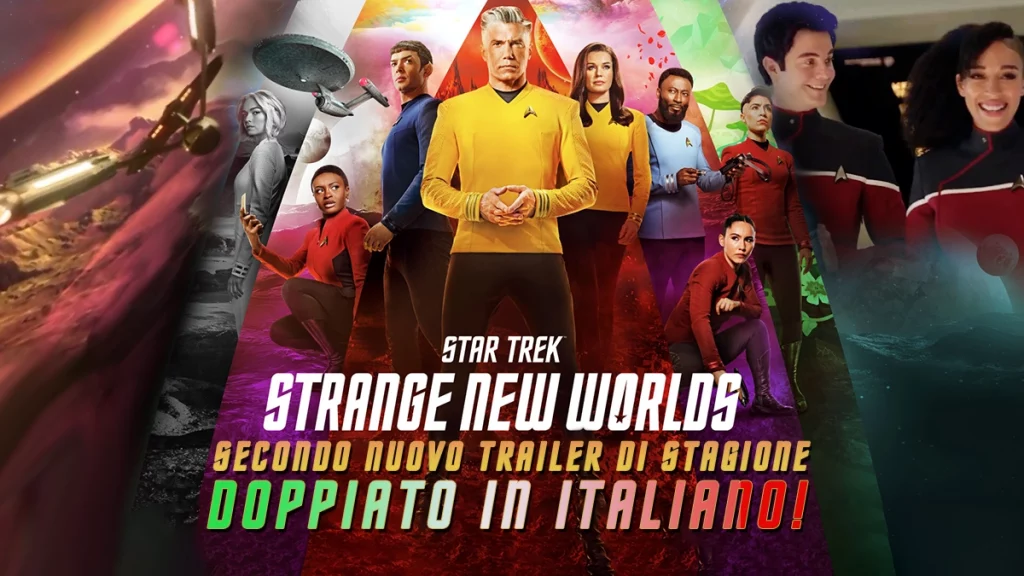 “Strange New Worlds 2 ”- Secondo nuovo trailer di stagione doppiato in italiano!