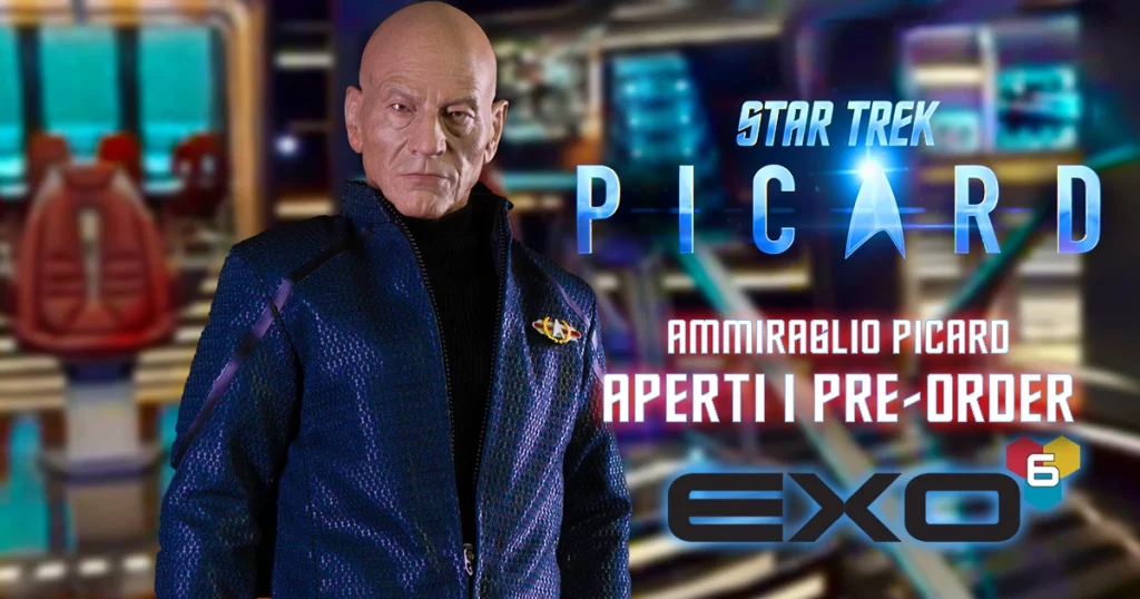 EXO-6: Ammiraglio Picard! - Aperto il preordine per la "museum grade"