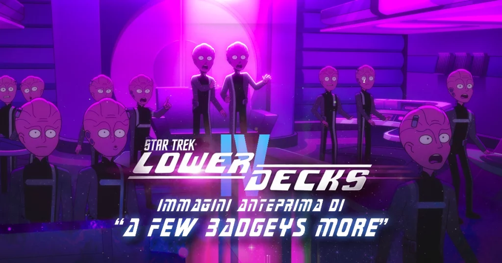 “A Few Badgeys More” – Immagini anteprima di Star Trek: Lower Decks Ep.407