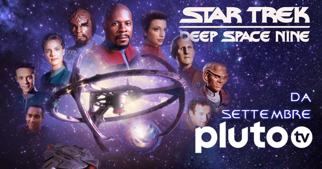 Star Trek: Deep Space Nine a settembre Free, su Pluto TV !