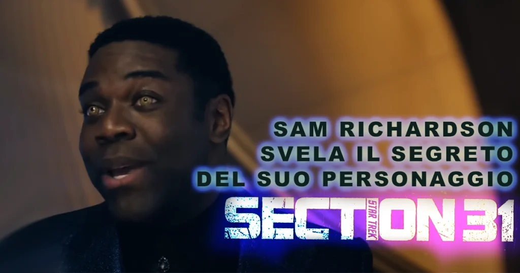 Star Trek: Section 31 - Sam Richardson svela il segreto del suo personaggio