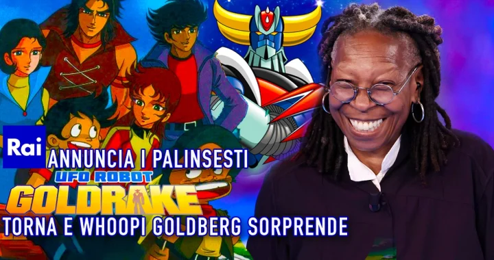 Locandina con personaggi di Goldrake, Goldrake in versione robot e Whoopi Goldberg sorridente, con il testo "Rai Annuncia i Palinsesti UFO Robot Goldrake Torna e Whoopi Goldberg Sorprende