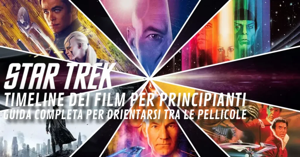 Poster promozionale di Star Trek con un collage di personaggi e scene da vari film della saga, disposti a raggiera attorno al titolo "Star Trek Timeline dei film per principianti: Guida completa per orientarsi tra le pellicole"
