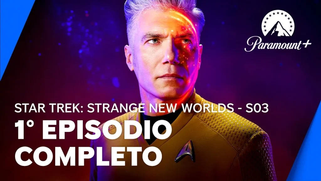 Star Trek: Strange New Worlds 3: Il Primo Episodio Gratis su YouTube in Italiano!