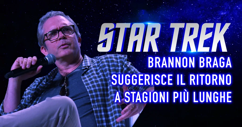 Star Trek, Brannon Braga: “Basta stagioni brevi, sono come relazioni su Tinder”