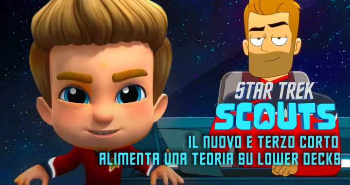 I personaggi di JR (Star Trek: Scouts) e Jack Ransom (Lower Decks) affiancati. In sovrimpressione il testo: "Star Trek Scouts, il nuovo e terzo corto alimenta una teoria su Lower Decks".