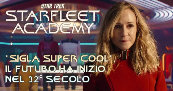 Immagine di un articolo di extratrek.it che presenta l'attrice Holly Hunter nei panni del rettore Nahla Ake dalla serie "Star Trek: Academy". Il logo di "STAR TREK" e "STARFLEET ACADEMY" è in cima. Sotto, il testo "SIGLA SUPER COOL" e "IL FUTURO HA INIZIO NEL 32° SECOLO".