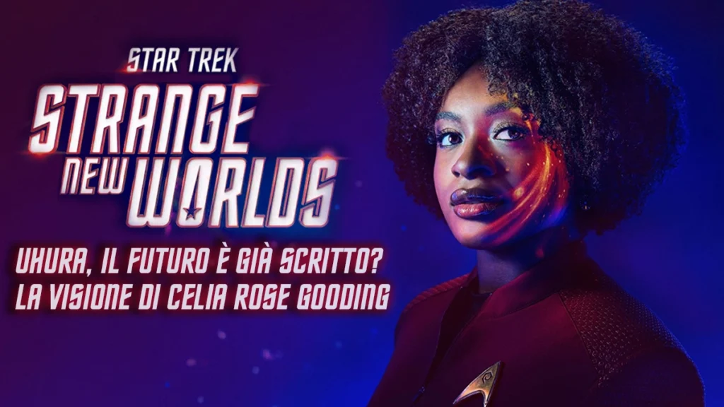 Uhura, il futuro è già scritto? La visione di Celia Rose Gooding