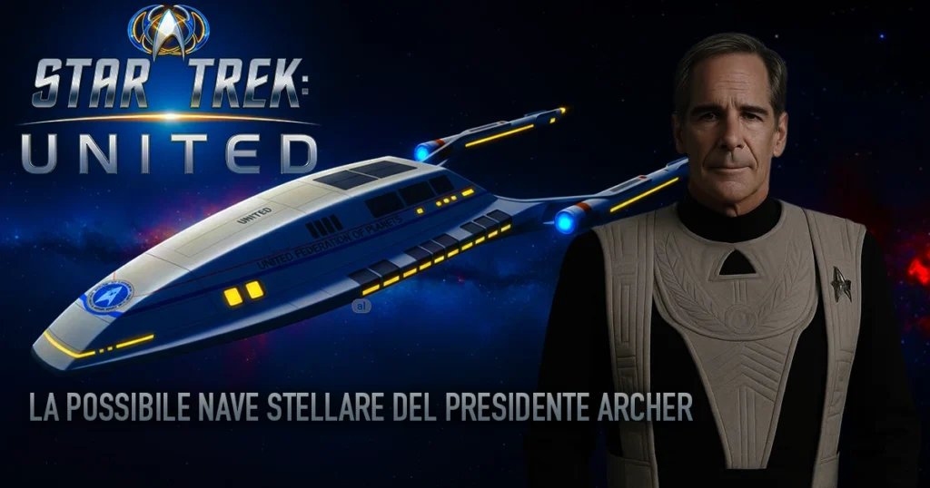 Star Trek: United, la possibile nave stellare del Presidente Archer