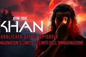 Star Trek: Khan, Episodio 5: la catastrofe cambia le regole del gioco