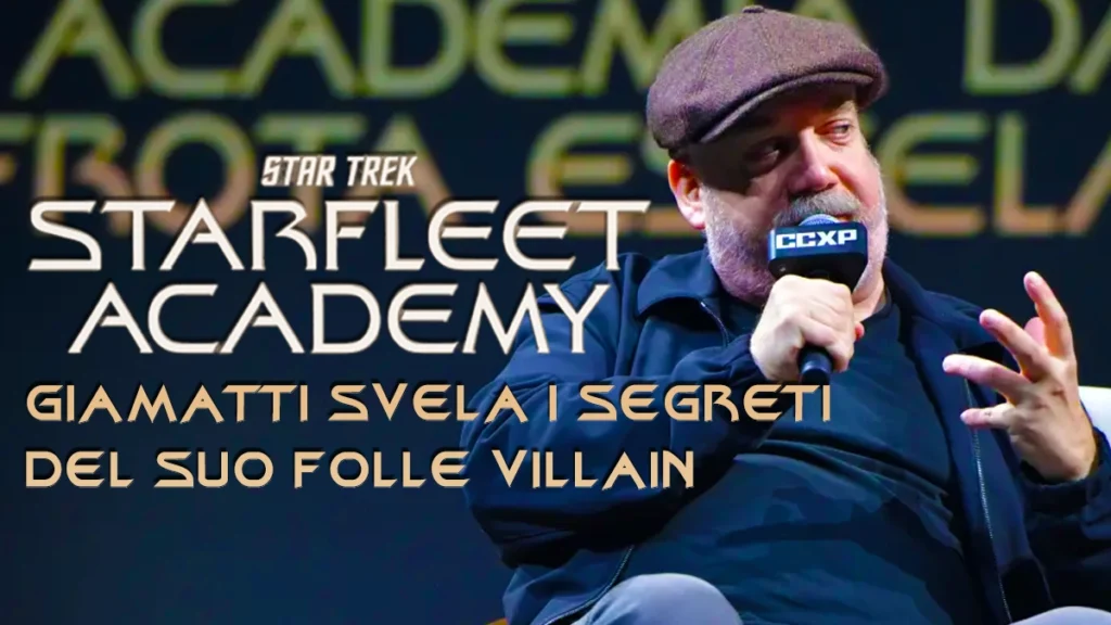 Paul Giamatti svela i segreti del suo folle villain in Star Trek: Starfleet Academy
