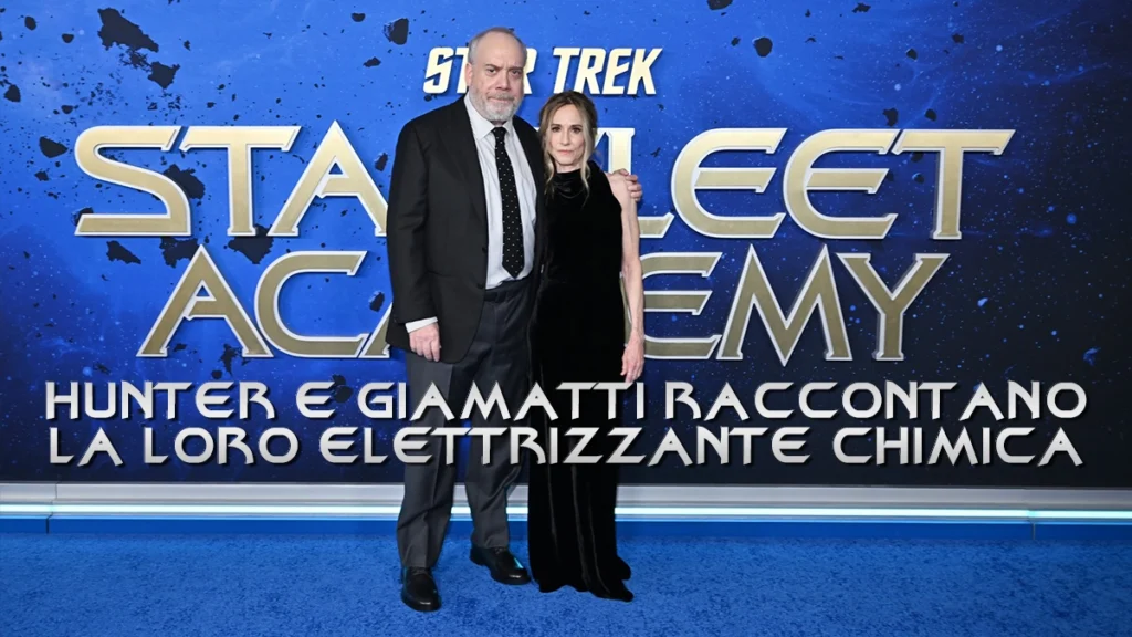 Starfleet Academy: Hunter e Giamatti raccontano la loro elettrizzante chimica
