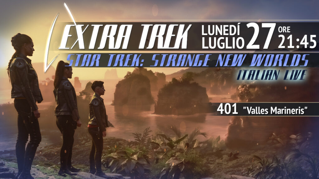 Star Trek:Strange New Worlds 401 Valles Marineris: partecipa all’Analisi Live