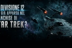 Star Trek: la Divisione 12 era già apparsa nel franchise prima dell’episodio 402?