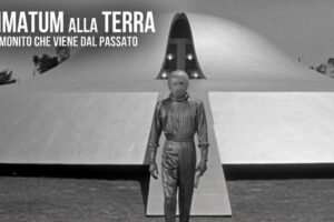 La Fantascienza Classica: “Ultimatum alla Terra”, un monito che viene dal passato