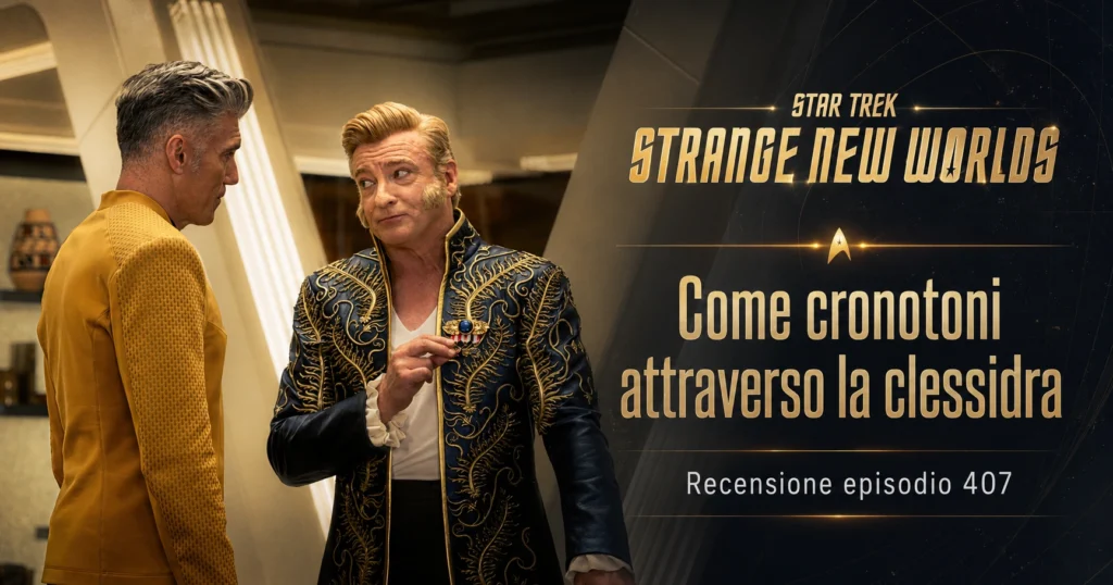 Star Trek: Strange New Worlds 407: una soap opera tra citazioni di Star Trek