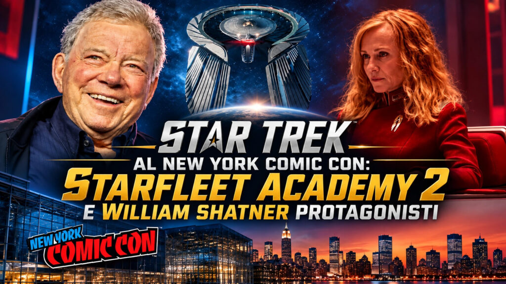 Star Trek al New York Comic Con: Starfleet Academy 2 e William Shatner protagonisti