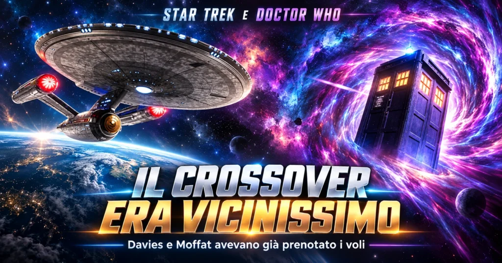Star Trek e Doctor Who: il crossover era vicinissimo, i voli erano già prenotati